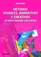 Portada de Métodos visuales, narrativos y creativos en investigación cualitativa