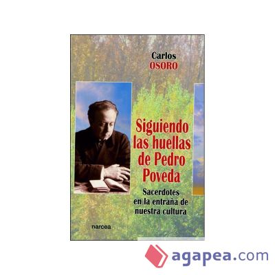 Siguiendo las huellas de Pedro Poveda