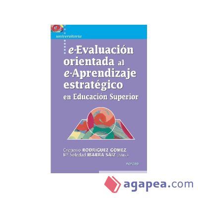 e-Evaluación orientada al e-Aprendizaje en Educación Superior
