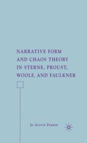 Portada de Narrative Form and Chaos Theory in Sterne, Proust, Woolf, and Faulkner