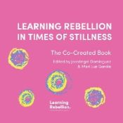 Portada de Learning Rebellion in Times of Stillness