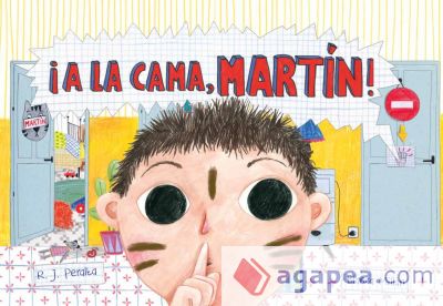 ¡A la cama, Martín!