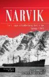 Narvik: The Struggle of Battle Group Dietl in the Spring of 1940