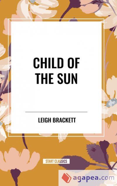 Child of the Sun Child of the Sun