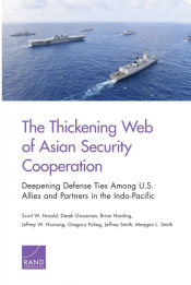 Portada de The Thickening Web of Asian Security Cooperation