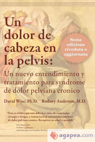 Un Dolor de Cabeza en la Pelvis