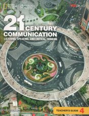 Portada de 21st Century Communication 4: Listening, Speaking and Critical Thinking: Teacher's Guide