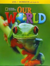 Portada de Our World 1 : Workbook with Audio CD