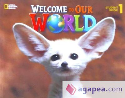 Welcome to Our World Student Book 1