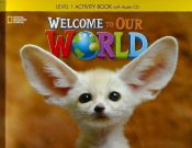 Portada de Welcome to Our World 1. Activity Book