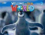 Portada de Welcome to Our World 2 Activity Book