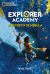 Portada de Explorer Academy 1. El secreto de Nébula, de Trudi Trueit