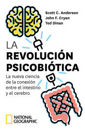 Portada de La revolución psicobiótica. La nueva ciencia de la conexión entre el intestino y el cerebro