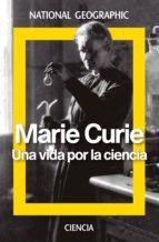 Portada de Marie Curie. Una vida por la ciencia (Ebook)