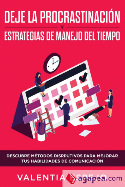 Deje la procrastinación y estrategias de manejo del tiempo