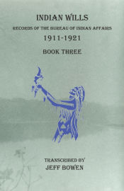 Portada de Indian Wills, 1911-1921 Book Three
