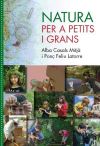 Natura per a petits i grans