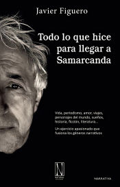 Portada de Todo lo que hice para llegar a Samarcanda