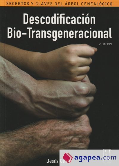Descodificación bio-transgeneracional Descodificación bio-transgeneracional