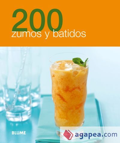 200 Zumos y batidos