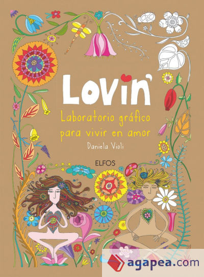 Lovin': Laboratorio gráfico para vivir en amor