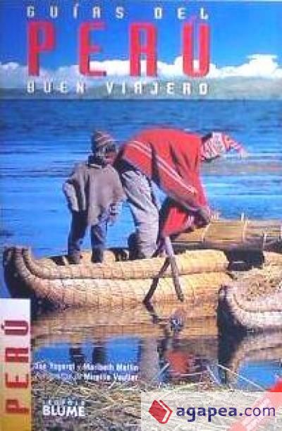 PERÚ, GUÍA DEL BUEN VIAJERO