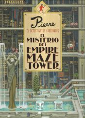 Portada de Pierre el detective. El misterio del Empire Maze Tower