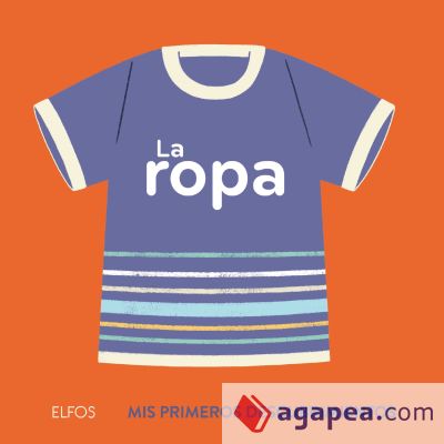 Primeros descubrimientos. Ropa