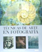 Portada de Técnicas de arte en fotografía