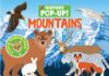 Nature Pop-up! Mountains: 8 Pop-up Mountain Scenes