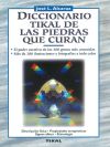 Naturismo. Diccionario Tikal de las piedras que curan