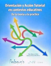 Portada de Orientación y Acción Tutorial en contextos educativos. De la teoría a la práctica