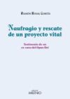 Naufragio y rescate de un proyecto vital (e-book epub) (Ebook)