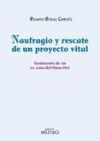 Naufragio y rescate de un proyecto vital (e-book pdf) (Ebook)