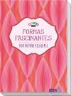Formas Fascinantes