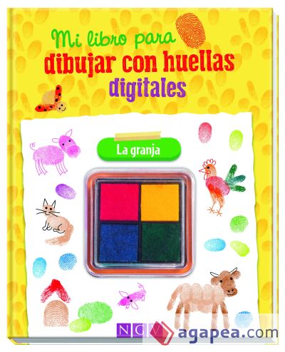 Mi libro para dibujar con huellas digitales: La granja