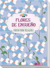 Portada de Flores de ensueño: Pintar para relajarse