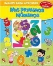 Portada de MIS PRIMEROS NUMEROS (IMANES APRENDER)