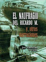 Portada de EL NAUFRAGIO DEL RICARDO M y otras narraciones