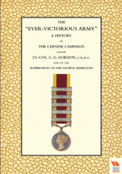 Portada de EVER-VICTORIOUS ARMY A History of the Chinese Campaign (1860-64) under Lt-Col C. G. Gordon
