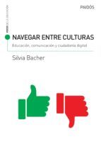 Portada de Navegar entre culturas: educación, comunicación y ciudadanía digital (Ebook)