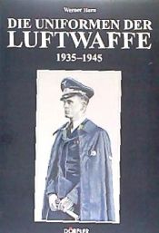 Portada de Die Uniformen der Luftwaffe 1935-1945