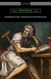 Portada de Enchiridion (with a Selection from the Discourses) [Translated by George Long with an Introduction by T. W. Rolleston]