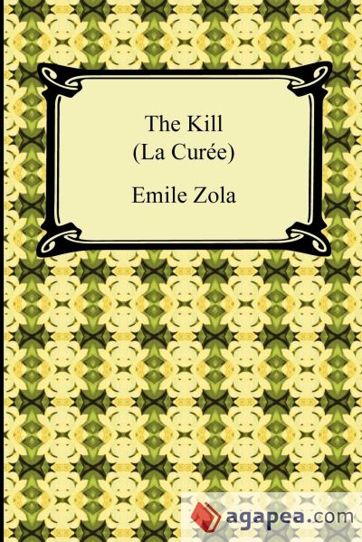 The Kill (La Curee)