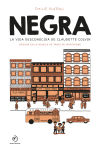 Negra. La Vida Desconocida De Claudette Colvin De Emilie Plateau