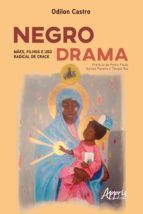 Portada de Negro Drama: Mães, Filhos e uso Radical de Crack (Ebook)