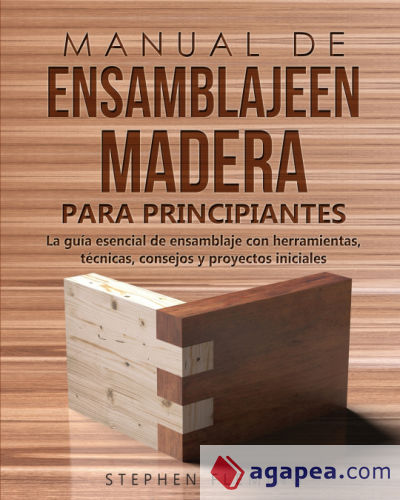 Manual de ensamblajeen madera para principiantes
