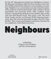 Neighbours: A Manifesto, a Play for Two Pavilions, and Ten Conversations