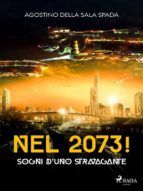 Portada de Nel 2073! Sogni d'uno stravagante (Ebook)