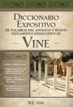 Portada de Diccionario expositivo de palabras del Antiguo y Nuevo Testamento exhaustivo de vine